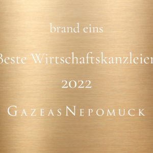 "Best Commercial Law Firms 2022" - brand eins once again awards GAZEAS NEPOMUCK