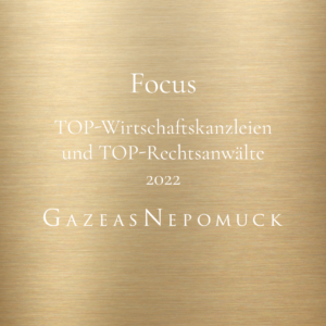 FOCUS zählt GAZEAS NEPOMUCK erneut zu Deutschlands TOP-Wirtschaftskanzleien im Wirtschaftsstrafrecht und zusätzlich im Bereich Compliance 2022. Dr. Gazeas und Dr. Nepomuck werden zusätzlich als TOP-Rechtsanwälte im Strafrecht ausgezeichnet