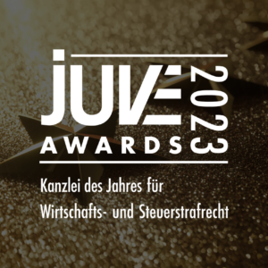JUVE-Award als Kanzlei des Jahres für Wirtschafts- und Steuerstrafrecht