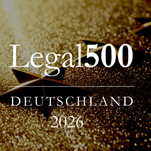Auszeichnung in Legal500 – GAZEAS NEPOMUCK unter den TOP-Kanzleien im Wirtschaftsstrafrecht