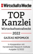 WiWo_TOPKanzlei_Wirtschaftsstrafrecht_2022_GAZEAS_NEPOMUCK